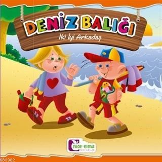 Deniz Balığı - İki İyi Arkadaş