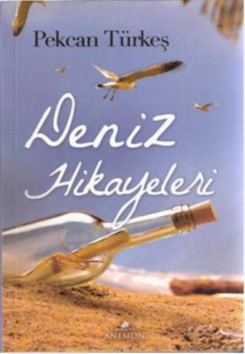 Deniz Hikayeleri Pekcan Türkeş