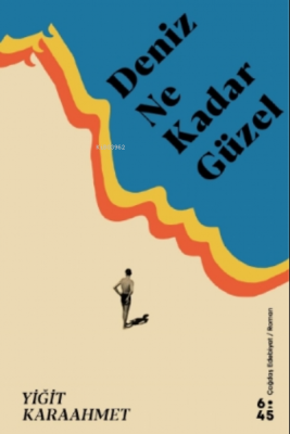 Deniz Ne Kadar Güzel