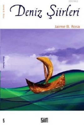 Deniz Şiirleri Jaime B. Rosa
