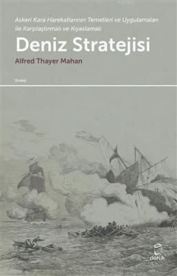 Deniz Stratejisi Alfred Thayer Mahan