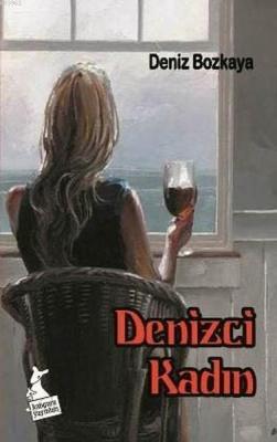 Denizci Kadın Deniz Bozkaya