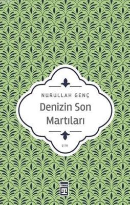 Denizin Son Martıları