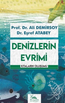 Denizlerin Evrimi Ali Demirsoy Eşref Atabey