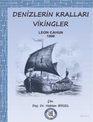 Denizlerin Kralları Vikingler Leon Cahun