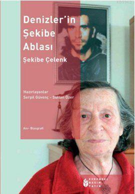 Denizler'in Şekibe Ablası Şekibe Çelenk