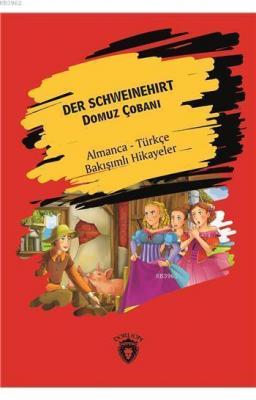 Der Schweinehirt (Domuz Çobanı)