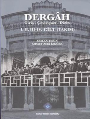 Dergâh I-II-III-IV Cilt (Takım)