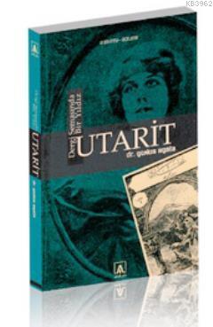 Dergi Semasında Bir Yıldız: Utarit