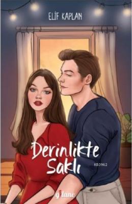 Derinlikte Saklı Elif Kaplan