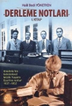 Derleme Notları, I. Kitap