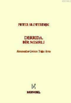 Derrida, Bir Mısırlı