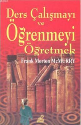 Ders Çalışmayı ve Öğrenmeyi Öğretmek