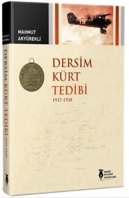 Dersim Kürt Tedibi 1937-1938 Mahmut Akyürekli