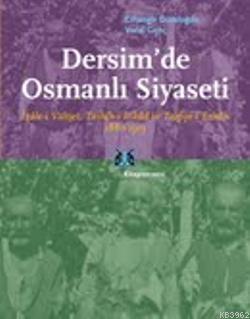 Dersimde Osmanlı Siyaseti Cihangir Gündoğdu