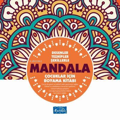 Desenler Tezhipler Şekillerle Mandala - Turuncu Kitap Çocuklar İçin Bo