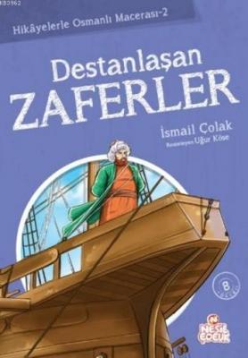 Destanlaşan Zaferler