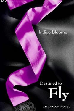 Destined to Fly (Avalon 3)
