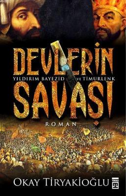 Devlerin Savaşı / Yıldırım - Timur