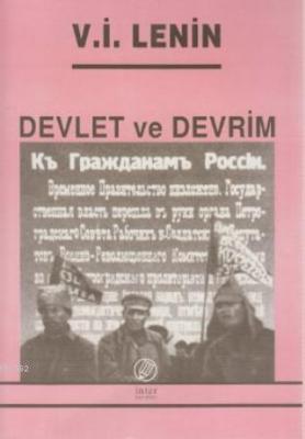 Devlet ve Devrim Vladimir İlyiç Lenin
