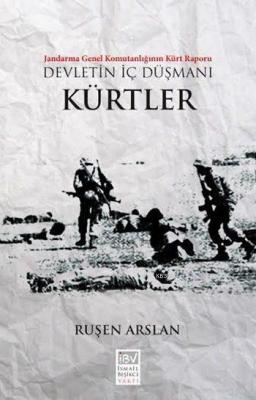 Devletin İç Düşmanı - Kürtler Ruşen Arslan
