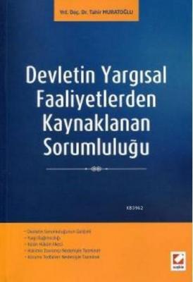 Devletin Yargısal Faaliyetlerden Kaynaklanan Sorumluluğu