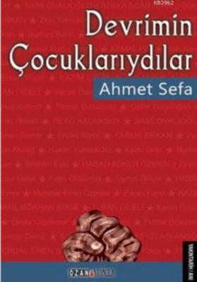 Devrimin Çocuklarıydılar