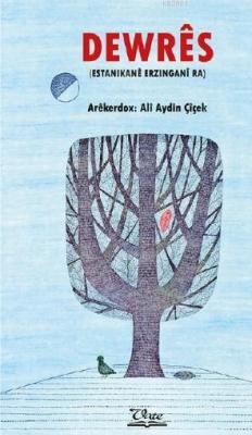 Dewrês (Estanikanê Erzinganî ra) Ali Aydin Çiçek