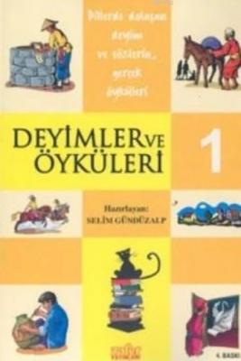 Deyimler Ve Öyküleri 1 Selim Gündüzalp