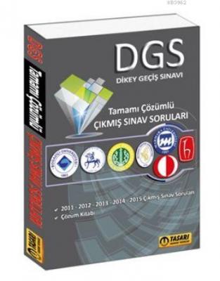 DGS Tamamı Çözümlü Çıkmış Sınav Soruları 2016 Kolektif