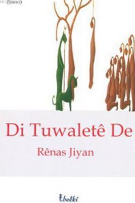 Di Tuwalete De Renas Jiyan
