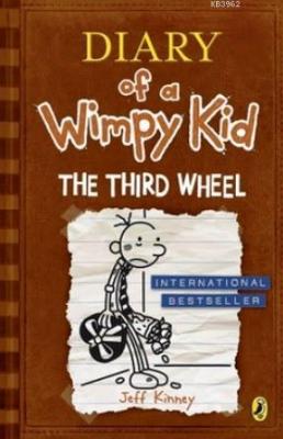 Diary of a Wimpy Kid: The Third Wheel (Book 7) Jeff Kinney