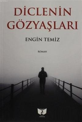 Dicle'nin Gözyaşları