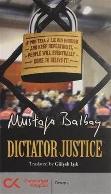 Dictator Justice Mustafa Balbay