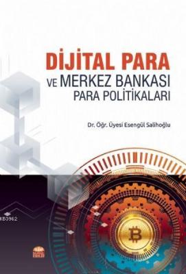 Dijital Para ve Merkez Bankası Para Politikaları