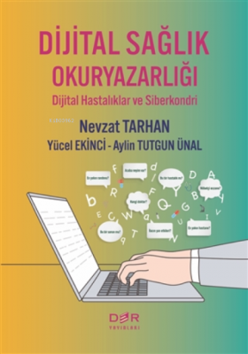 Dijital Saglık Okuryazarlıgı