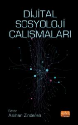 Dijital Sosyoloji Çalışmaları