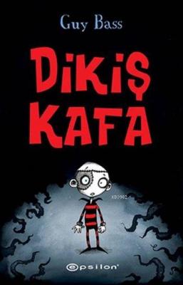 Dikiş Kafa 1 (Ciltli) Guy Bass