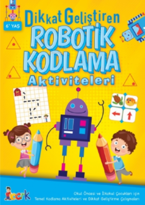 Dikkat Geliştiren Robotik Kodlama Aktiviteleri