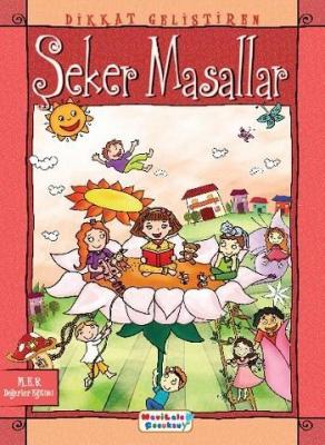 Dikkat Geliştiren Şeker Masallar Fatma Börekçi