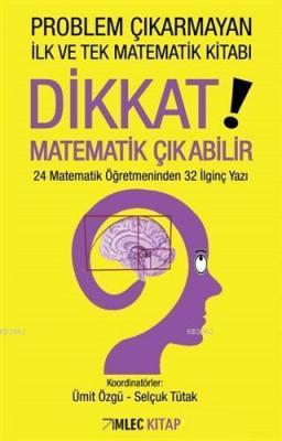 Dikkat! Matematik Çıkabilir Kolektif