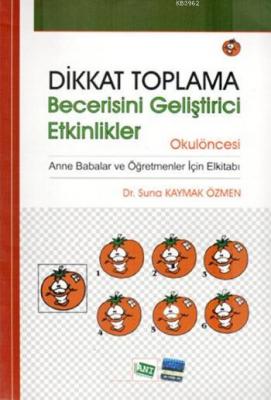 Dikkat Toplama Becerisini Geliştirici Etkinlikler