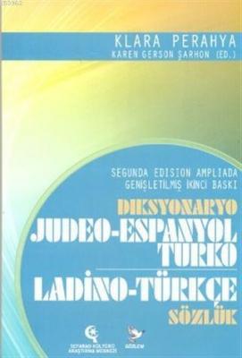 Diksyonaryo Judeo-Espanyol Turka / Ladino-Türkçe Sözlük Klara Perahya