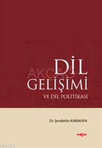 Dil Gelişimi ve Dil Politikası