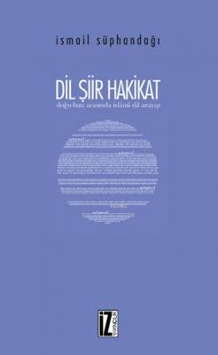 Dil Şiir Hakikat