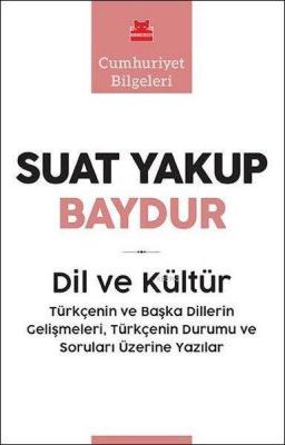 Dil ve Kültür - Cumhuriyet Bilgeleri