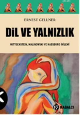 Dil ve Yalnızlık Ernest Gellner