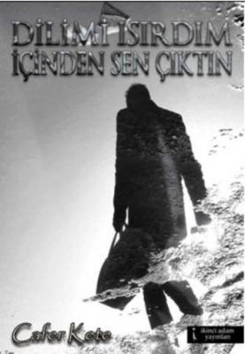 Dilimi Isırdım İçinden Sen Çıktan
