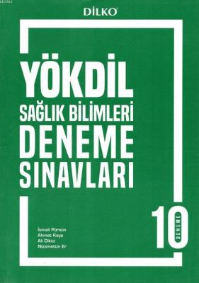 Dilko YÖKDİL Sağlık Bilimleri Deneme Sınavı