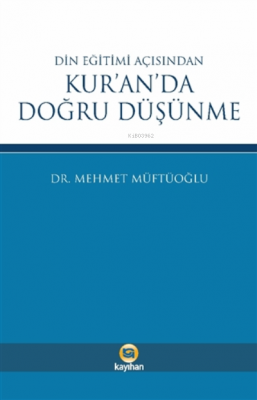 Din Eğitimi Açısından Kur'an'da Doğru Düşünme